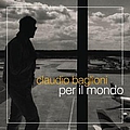Claudio Baglioni - Per Il Mondo album