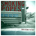 Smoking Popes - This Is Only a Test album