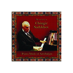 Chingiz Sadykhov - Piano Music Of Azerbaijan альбом