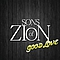 Sons of Zion - Good Love album