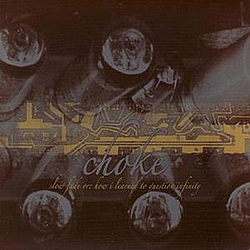 Choke - Slow Fade Or: How I Learned To Question Infinity album