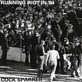 Cock Sparrer - Running Riot In &#039;84 album