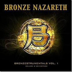 Bronze Nazareth - Bronzestrumentals Vol. 1 album