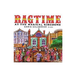 Chris Calabrese - Ragtime At The Magical Kingdoms album