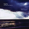 Sophia - Technology Won&#039;t Save Us album