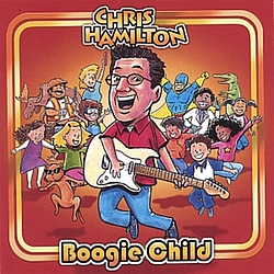 Chris Hamilton - Boogie Child album