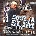 Soulja Slim - Years Later... A Few Months After album