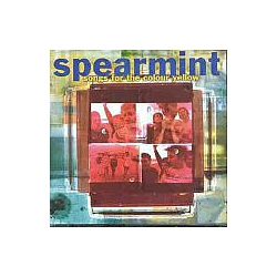 Spearmint - Songs for the Colour Yellow альбом