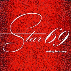 Star 69 - Eating February альбом
