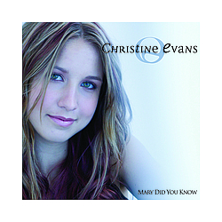 Christine Evans - Mary Did You Know альбом