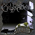 Crusader - Fools album