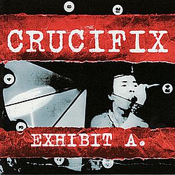 Crucifix - Exhibit A album