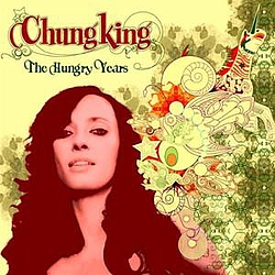 Chungking - The Hungry Years album