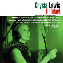 Crystal Lewis - Holiday! A Collection of Christmas Classics album