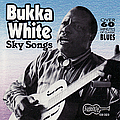 Bukka White - Sky Songs альбом