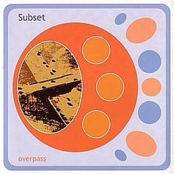 Subset - Overpass альбом