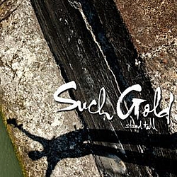 Such Gold - Stand Tall album