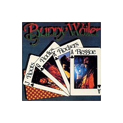 Bunny Wailer - Roots Radics Rockers Reggae альбом