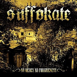 Suffokate - No Mercy, No Forgiveness album