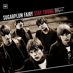 Sugarplum Fairy - Stay Young Cdm альбом