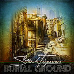 Stick Figure - Burial Ground album