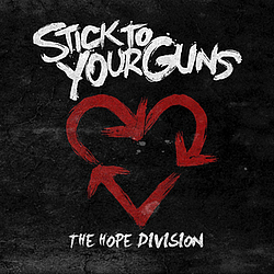 Stick to Your Guns - The Hope Division альбом