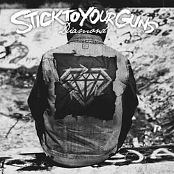 Stick to Your Guns - Diamond album