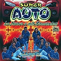 Super Auto - Lo Nuevo Y Mis Recuerdos альбом
