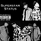 Superstar Status - Superstar Status альбом