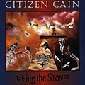 Citizen Cain - Raising the Stones album