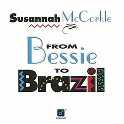 Susannah McCorkle - From Bessie To Brazil альбом