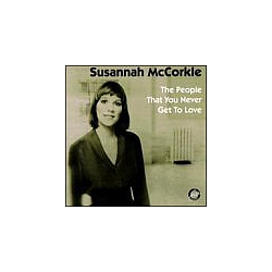 Susannah McCorkle - The People That You Never Get To Love альбом