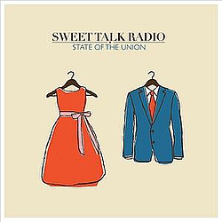 Sweet Talk Radio - State of the Union album