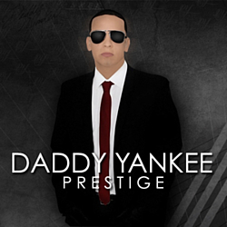 Daddy Yankee - Daddy Yankee Prestige album