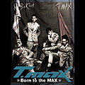 T-Max - Born To The MAX альбом
