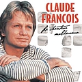 Claude Francois - Le chanteur malheureux альбом