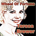 Teresa Brewer - Wheel Of Fortune альбом