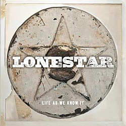 Lonestar - Life As We Know It album