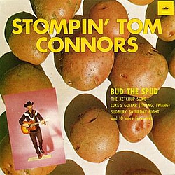 Stompin&#039; Tom Connors - Bud The Spud альбом