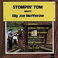 Stompin&#039; Tom Connors - Stompin&#039; Tom Meets Big Joe Mufferaw альбом