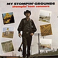 Stompin&#039; Tom Connors - My Stompin&#039; Grounds альбом