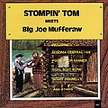 Stompin&#039; Tom Connors - Stompin&#039; Tom Connors Meets Big Joe Mufferaw album