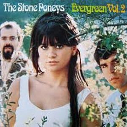 Stone Poneys - Evergreen Vol.2 альбом