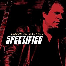 Dave Specter - Spectified альбом