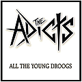 The Adicts - All The Young Droogs album