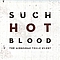 The Airborne Toxic Event - Such Hot Blood альбом
