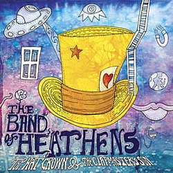 The Band Of Heathens - Top Hat Crown &amp; The Clapmaster&#039;s Son album