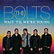 The Bolts - Wait &#039;til We&#039;re Young альбом