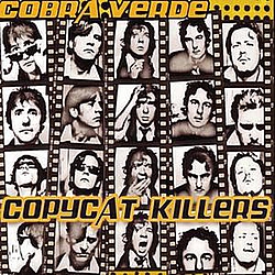 Cobra Verde - Copycat Killers альбом