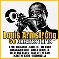 Louis Armstrong - 50 Greatest Hits Louis Armstrong album